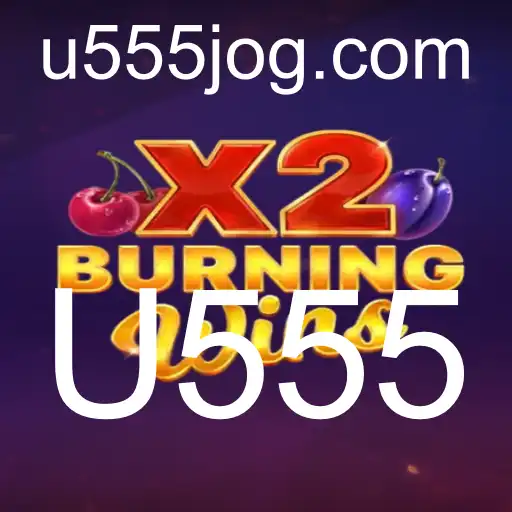 Descubra o Fascinante Mundo de BurningWinsX2 com U555